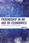 FRIENDSHIP IN AN AGE OF ECONOMPB