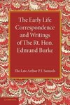 The Early Life Correspondence and Writings of the Rt. Hon. Edmund Burke