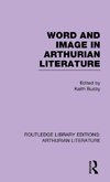 Word and Image in Arthurian Literature