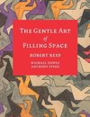 The Gentle Art of Filling Space