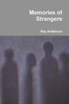 Memories of Strangers