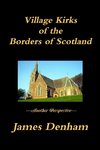 Village Kirks of the Borders of Scotland