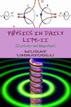 Physics in Daily Life-II (Electricity and Magnetism)