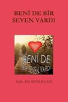 Beni de bir seven vard