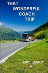 That wonderful coach trip