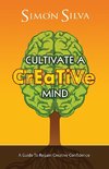 Cultivate a Creative Mind