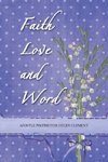 Faith Love and Word