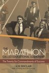 The Marathon Called Educational Leadership