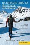 A complete guide to Alpine Ski touring Ski mountaineering and Nordic Ski touring