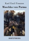 Moschko von Parma