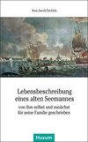 Lebensbeschreibung eines alten Seemannes