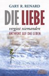 Die Liebe vergisst niemanden