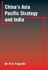 Tripathi, N: China'S Asia-Pacific Strategy and India