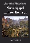 Nervosipopel / ... liner Roma ...