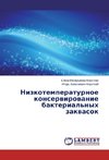 Nizkotemperaturnoe konservirovanie bakterial'nykh zakvasok