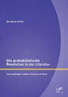 Die probabilistische Revolution in der Literatur: Untersuchungen zu Defoe, Voltaire und Kleist