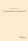 Schopenhauer und Nietzsche