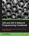 IOS and OS X Network Programming Cookbook