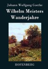 Wilhelm Meisters Wanderjahre