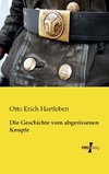 Die Geschichte vom abgerissenen Knopfe