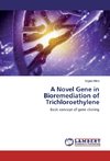 A Novel Gene in Bioremediation of Trichloroethylene