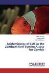 Epidemiology of EUS in the Zambezi River System.A case for Zambia