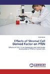 Effects of Stromal Cell Derived Factor on PTEN