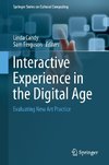 Interactive Experience in the Digital Age