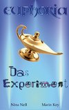 Euphoria - Das Experiment