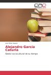 Alejandro García Caturla