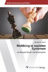 Mobbing in sozialen Systemen