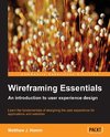 WIREFRAMING ESSENTIALS