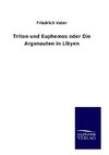 Triton und Euphemos oder Die Argonauten in Libyen