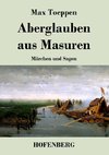 Aberglauben aus Masuren