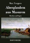 Aberglauben aus Masuren