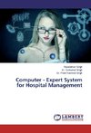 Computer - Expert System  for  Hospital Management