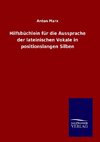 Hilfsbüchlein für die Aussprache der lateinischen Vokale in positionslangen Silben