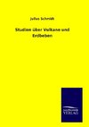 Studien über Vulkane und Erdbeben