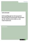 Reformpädagogik im Streitgespräch. Betrachtung journalistischer Reaktionen auf die Missbrauchsvorfälle an der Odenwaldschule