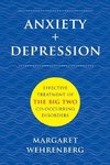 Wehrenberg, M: Anxiety + Depression - Effective Treatment of