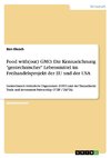 Food with(out) GMO. Die Kennzeichnung 