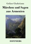 Märchen und Sagen aus Armenien