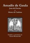 Amadis de Gaula. Juan del Encina y Alonso de Cardona.