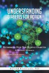 UNDERSTANDING DIABETES FOR ACTION