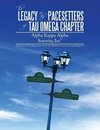 The Legacy of the Pacesetters of Tau Omega Chapter, Alpha Kappa Alpha Sorority, Inc(r)