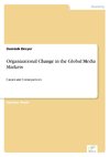 Organizational Change in the Global Media Markets