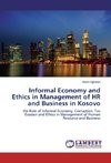 Informal Economy and Ethics in Management of HR and Business in Kosovo