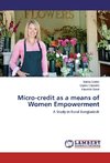 Micro-credit as a means of Women Empowerment