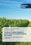 Multicut Fodder Sorghum under Sole and Intercropping Situations