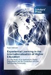 Experiential Learning in the Internationalization of Higher Education